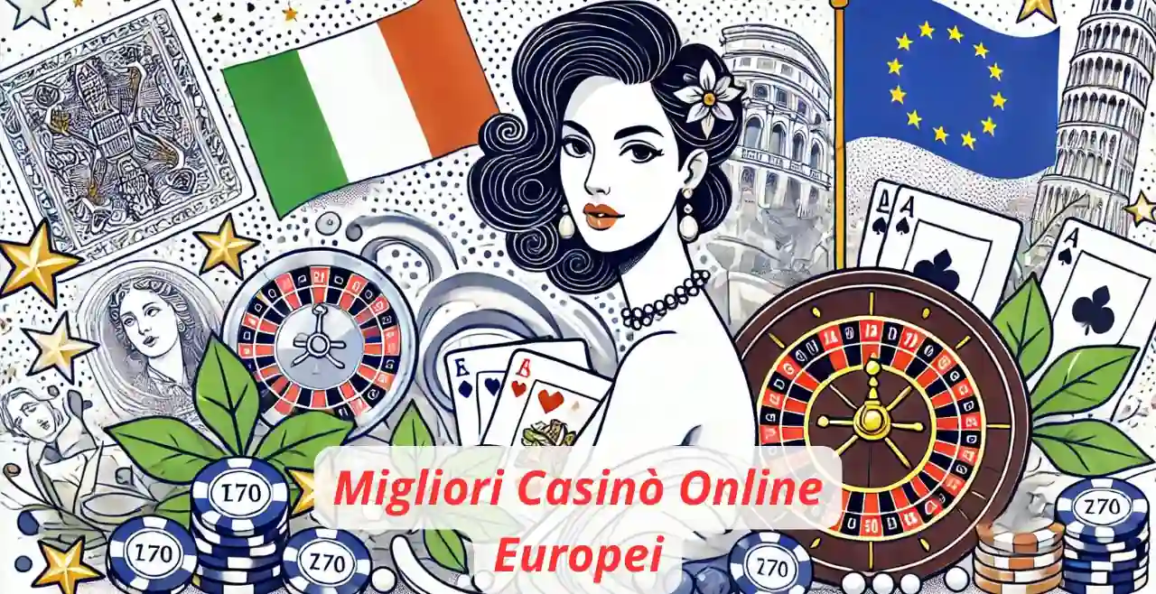 Migliori Casinò Online Europei